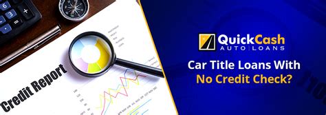 Car Title Loans With No Credit Check